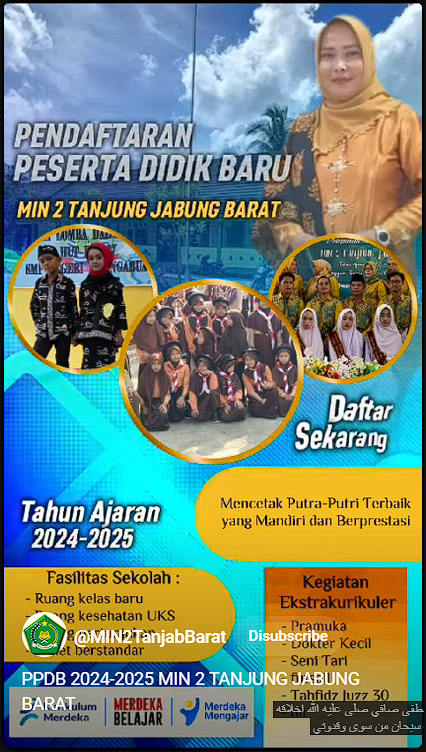Ternyata ini Penyebab MIN 2 Tanjung Jabung Barat banyak peminat
