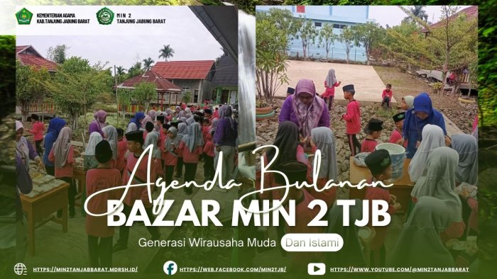 MIN 2 Tanjung Jabung Barat Laksanakan Agenda Bulanan Bazar Madrasah